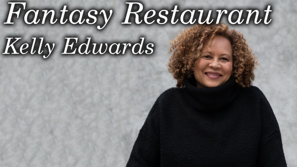 Fantasy Restaurant Kelly Edwards