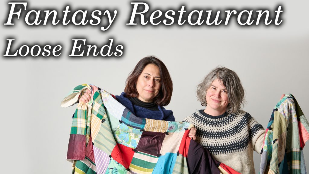 Fantasy Restaurant Loose Ends