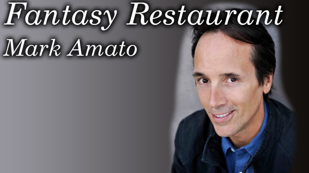 Fantasy Restaurant Mark Amato