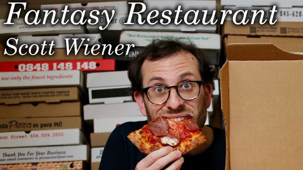 Fantasy Restaurant Scott Wiener