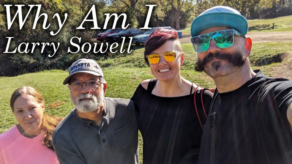 Why Am I Larry Sowell