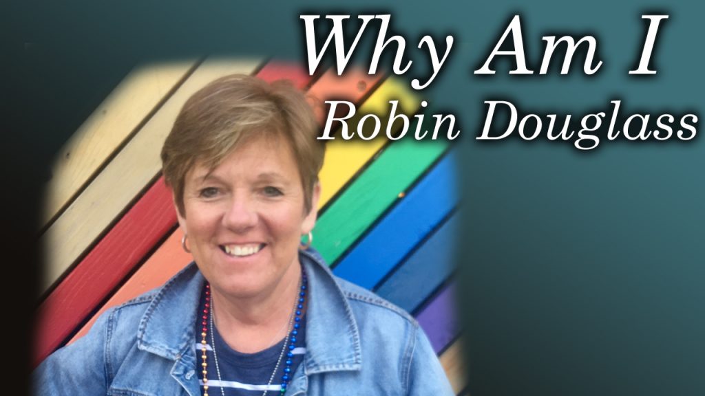 Why Am I Robin Douglass
