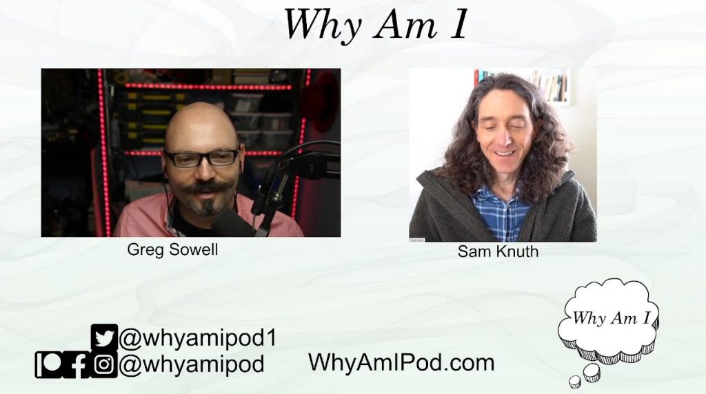 Why Am I Sam Knuth